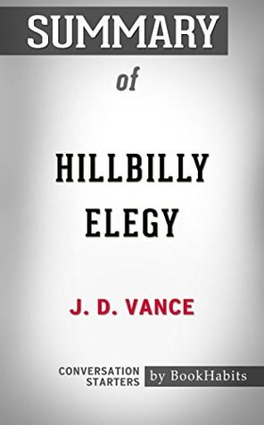 Read Online Summary of Hillbilly Elegy by J. D. Vance   Conversation Starters - BookHabits file in ePub