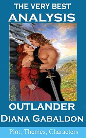 Full Download Analysis - Outlander Book 1 by Diana Gabaldon - Very Best Study Guide - Major Malloy file in ePub