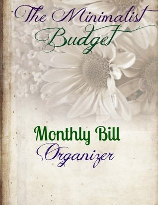 Download The Minimalist Budget Monthly Bill Organizer (Financial Planning Made Easy-Burgundy and Green Money Plant Design) (Volume 5) -  file in ePub