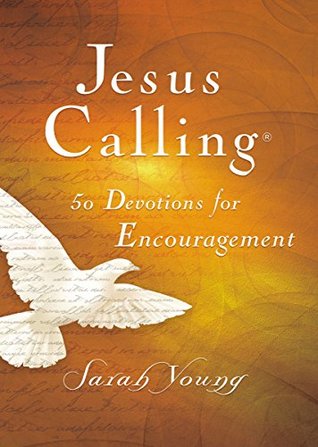 Read Jesus Calling 50 Devotions for Encouragement (Jesus Calling®) - Sarah Young | ePub