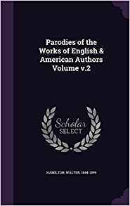 Read Parodies of the Works of English & American Authors Volume V.2 - Walter Hamilton | ePub
