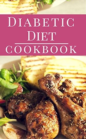 Download Diabetic Diet Cookbook: Easy And Healthy Diabetic Friendly Recipes For Beginners (Diabetic Diet Cooking Book 1) - Linda Adams file in ePub