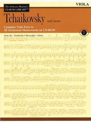 Full Download Orchestra Musician's CD-ROM Library Volume 4 Viola Tchaikovsky & More - Pyotr Ilyich Tchaikovsky | PDF