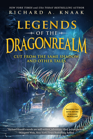 Download Legends of the Dragonrealm: Cut from the Same Shadow and Other Tales - Richard A. Knaak | ePub