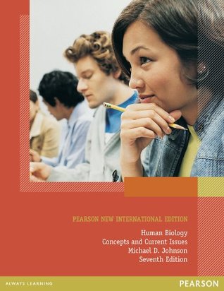 Read Online Human Biology: Pearson New International Edition: Concepts and Current Issues - Michael D. Johnson | PDF
