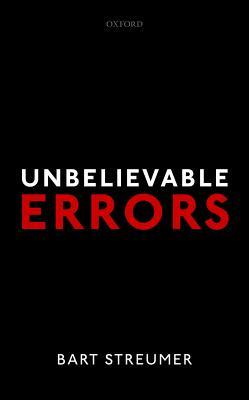 Full Download Unbelievable Errors: An Error Theory about All Normative Judgements - Bart Streumer file in PDF