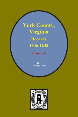 Read Online Records of York County, Virginia 1646-1648. (Vol. #2) - Parish Bristol file in ePub