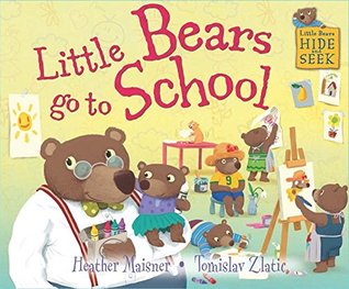 Read Little Bears go to School (Little Bears Hide and Seek) - Heather Maisner | PDF
