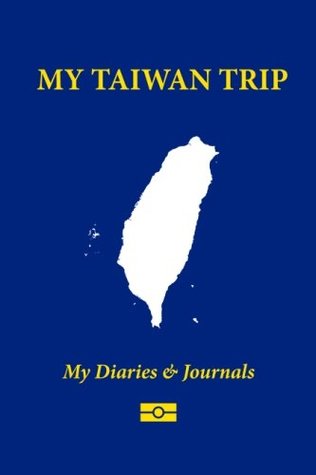 Download My Taiwan Trip: Blank Travel Notebook Pocket Size (4x6), 110 Ruled   10 Blank Pages, Soft Cover (Blank Travel Journal) (Volume 27) -  file in PDF