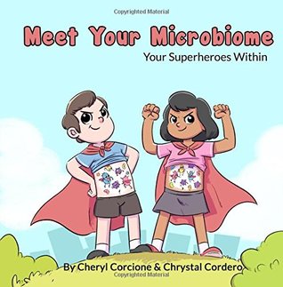 Read Online Meet Your Microbiome: Your Superheroes Within - Cheryl Corcione file in ePub