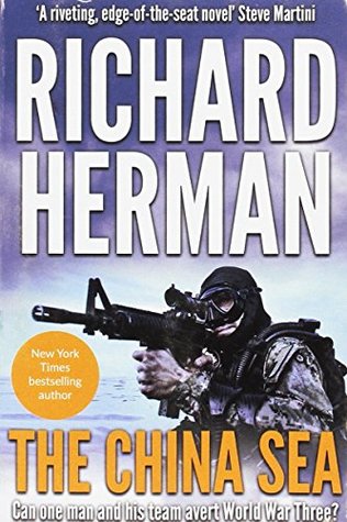 Read The China Sea: Can one man and his team avert World War Three? - Richard Herman | PDF