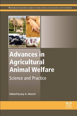 Read Advances in Agricultural Animal Welfare: Science and Practice - Joy Mench file in ePub