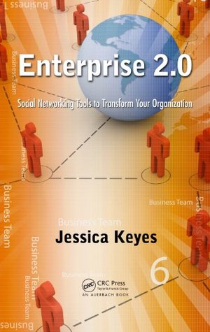 Read Online Enterprise 2.0: Social Networking Tools to Transform Your Organization - Jessica Keyes file in ePub