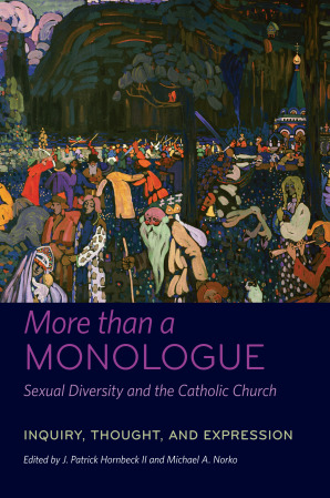 Read More Than a Monologue: Sexual Diversity and the Catholic Church: Inquiry, Thought, and Expression - J. Patrick Hornbeck II file in ePub