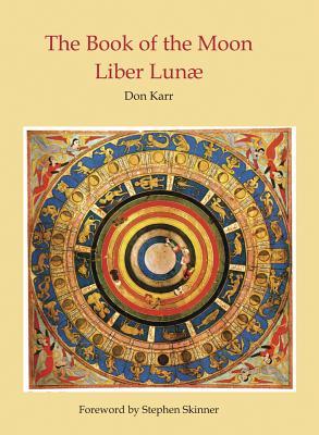 Download Liber Lunae: Book of the Moon & Sepher Ha-Levanah - Don Karr | ePub