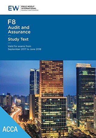 Download ACCA F8 Audit & Assurance - Study Text - 2017-18 - Emile Woolf International file in ePub
