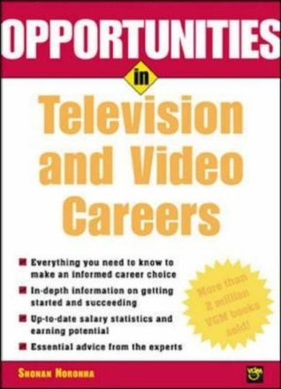 Full Download Opportunities in Television and Video Careers (Opportunities InSeries) - Shonan F.R. Noronha file in ePub