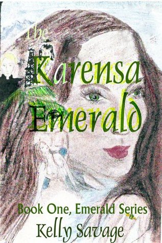 Full Download The Karensa Emerald: Book One, Emerald Series - Kelly Savage | PDF