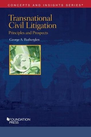 Read Online Transnational Civil Litigation (Concepts and Insights) - George Rutherglen file in PDF