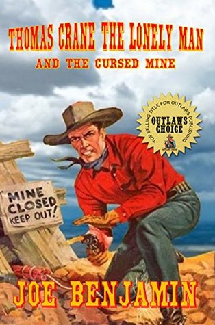 Read Online Thomas Crane The Lonely Man: And The Cursed Mine - Joe Benjamin file in PDF