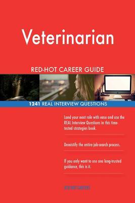 Download Veterinarian Red-Hot Career Guide; 1241 Real Interview Questions - Red-Hot Careers file in PDF
