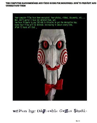 Download The Computer Ransomeware and Virus Guide for Beginners: How to prevent and understand them - Jeff M | ePub