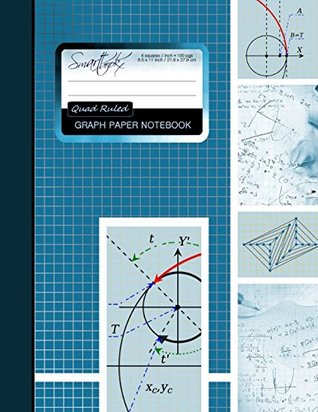 Read Graph Paper Notebook: Squared Graphing Paper with Blank Quad Ruled, non Perforated Pages (A large soft covered notebook from our Science range) (Scientific Composition Notebooks) - smART bookx file in PDF