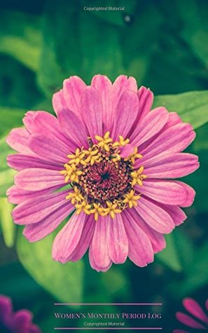 Read Women’s Monthly Period Log: Menstruation Monthly Calendar Period Calculator Log Book (Women’s Health Log) -  file in PDF