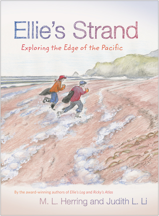 Read Online Ellie's Strand: Exploring the Edge of the Pacific - M.L. Herring file in PDF
