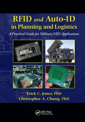 Read RFID and Auto-ID in Planning and Logistics: A Practical Guide for Military UID Applications - Erick C. Jones file in PDF