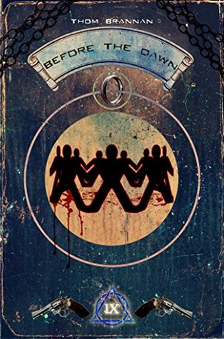 Read Online Before the Dawn (Tales of the Century Book 1) - Thom Brannan file in PDF