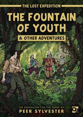 Read Online The Lost Expedition: The Fountain of Youth Other Adventures: An expansion to the game of jungle survival - Peer Sylvester file in ePub
