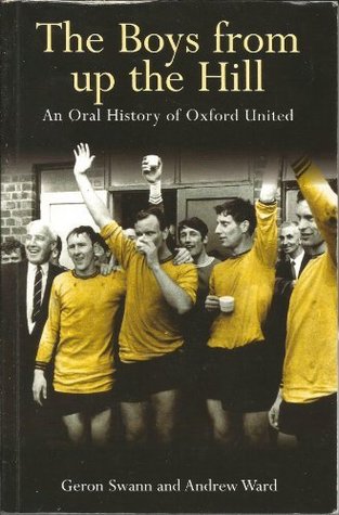 Download Boys from Up the Hill, The: Oral History of Oxford United - Geron Swann | ePub