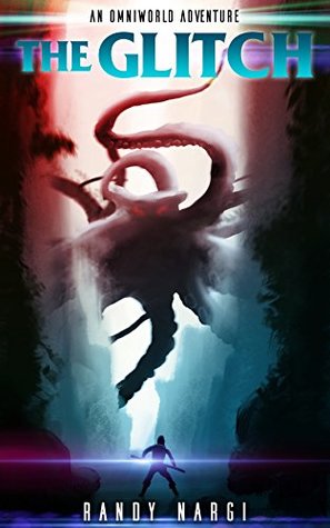 Download The Glitch: An OmniWorld Short Story (OmniWorld Adventures Book 2) - Randy Nargi file in ePub