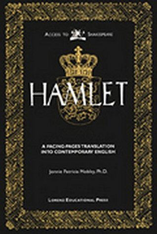 Read Hamlet: A Facing-Pages Translation into Contemporary English (Access to Shakespeare) - William Shakespeare | PDF