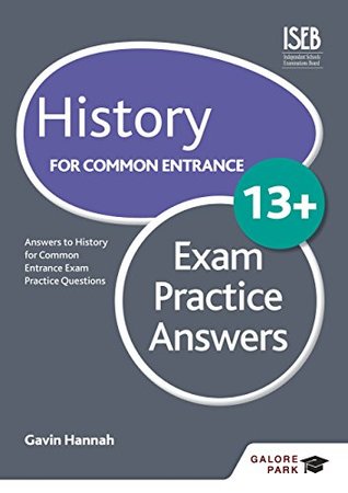 Read History for Common Entrance 13  Exam Practice Answers - Gavin Hannah | PDF