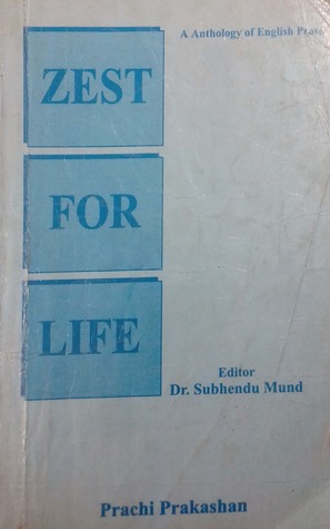 Download Zest For Life (An Anthology of English Prose) - Dr. Subhendu Mund | ePub