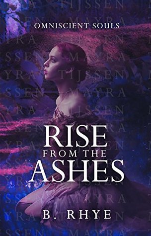 Download Rise From the Ashes: Omniscient Souls (Noveas Ascends Book 1) - Briana Cornelious | PDF