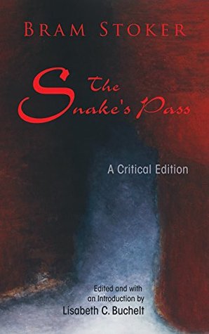 Read The Snake's Pass: A Critical Edition (Irish Studies) - Bram Stoker file in PDF