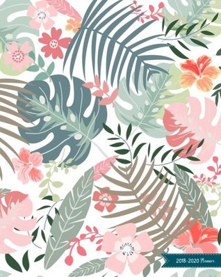 Download 2018-2020 Planner: Three Years - (1095 Day) Daily Weekly Monthly Calendar Planner   36 Months January 2018 to December 2020 For Academic Agenda Monthly Calendar Academic Planner (Volume 9) - Lizbeth Watkins | PDF