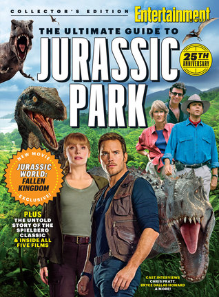 Full Download ENTERTAINMENT WEEKLY The Ultimate Guide to Jurassic Park: 25th Anniversary - The Editors of Entertainment Weekly file in PDF