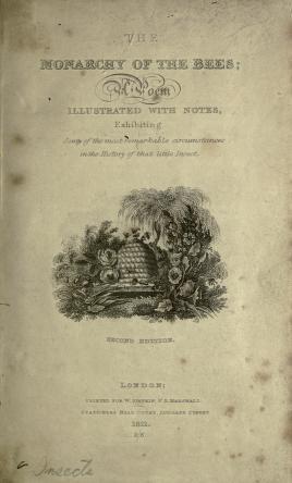 Read The Monarchy of the Bees; A Poem. Illustrated with Notes, Exhibiting Some of the Most Remarkable Circumstances in the History of That Little Insect - W. Simpkin file in ePub