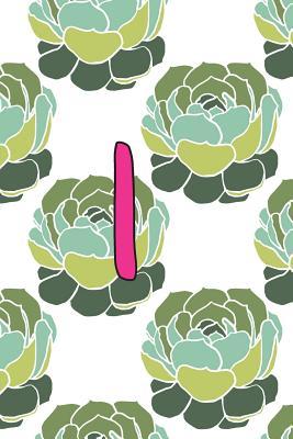 Full Download I: Personalized Cactus Monogram Initial Blank Lined Journal with Succulents (Composition Book, 120 Pages, 6x9 Inches) -  file in ePub