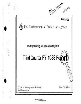 Read Strategic Planning and Management System Third Quarter Fy 1988 Report - U.S. Environmental Protection Agency file in PDF