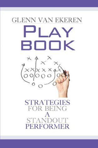 Full Download Playbook: Strategies For Being A Standout Performer - Glenn Van Ekeren file in PDF