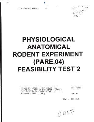 Download Physiological Anatomical Rodent Experiment (Pare) .04 Feasibility Test 2 - National Aeronautics and Space Administration | PDF