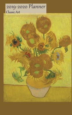 Read 2019-2020 Planner Classic Art: 2 Year 20180-20 Monthly Calendar Organizer Appointment Book, Vincent Van Gogh Sunflowers (Pd-1923) Cover, Two Years 24 Months, 5x8, with Yearly and Address Pages -  | ePub