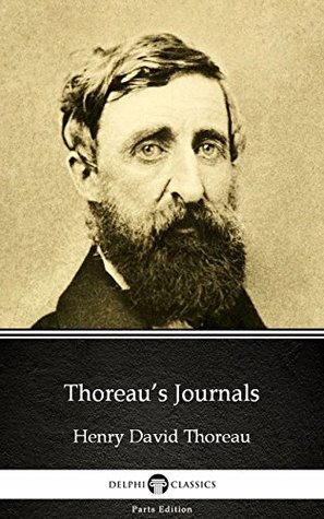 Download Thoreau’s Journals by Henry David Thoreau - Delphi Classics (Annotated) (Delphi Parts Edition (Henry David Thoreau) Book 36) - Henry David Thoreau | PDF