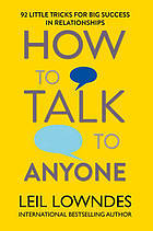 Download How To Talk To Anyone: 92 Little Tricks for Big Success in Relationships - Leil Lowndes | ePub
