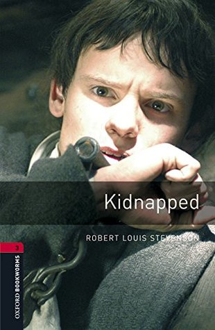 Read Online Oxford Bookworms Library: Level 3:: Kidnapped audio pack - Robert Louis Stevenson file in PDF